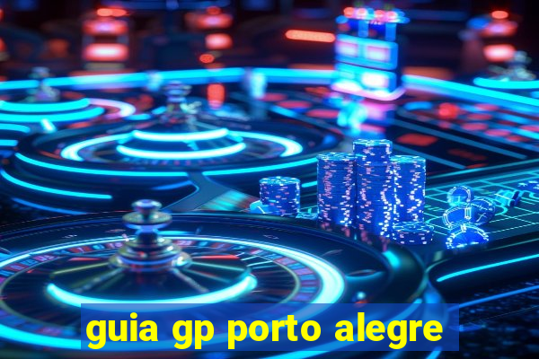 guia gp porto alegre